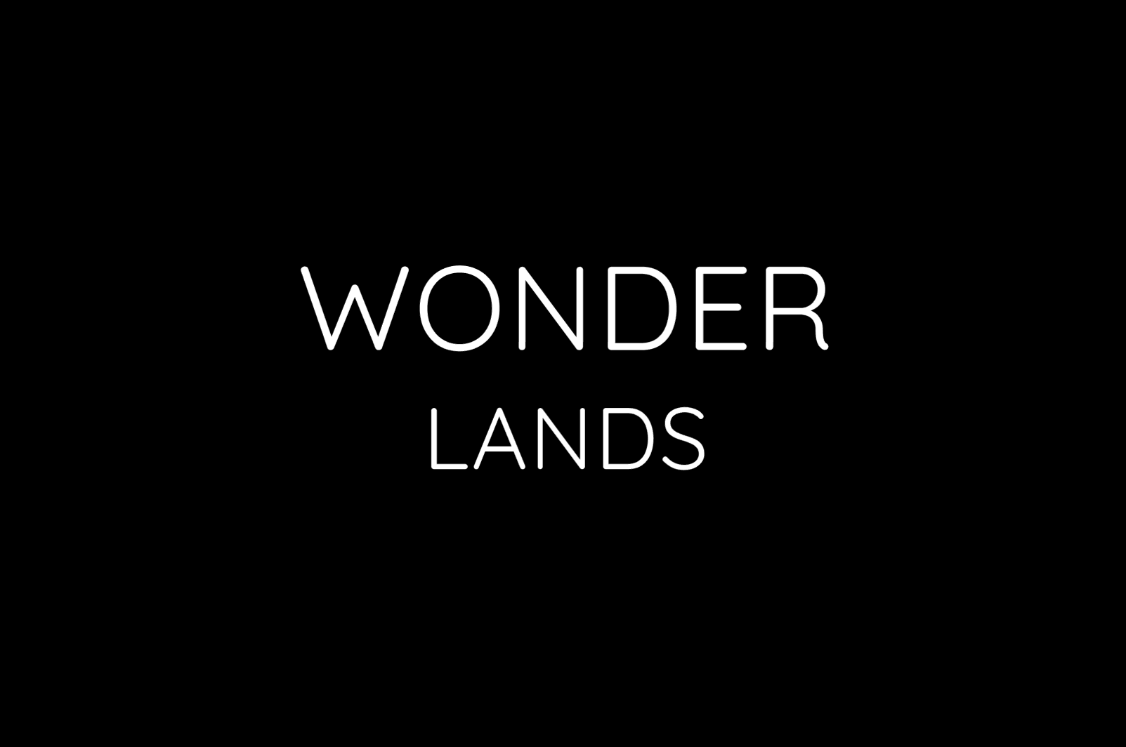Wonderlands project